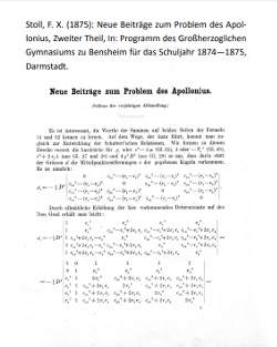 Stoll, F. X. (1875): Neue Beiträge zum Problem des Apollonius, Zweiter Theil, In: Programm des Großherzoglichen Gymnasiums zu Bensheim für das Schuljahr 1874 - 1875,  Darmstadt.