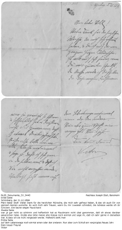 Brief von Viktor Erbach an seinen Schulkameraden Joseph Stoll, datiert auf 31. Dezember 1894, beidseitig beschriebenes Briefpapier; Kennung: NLJS_Dokumente_CV_0440, Nachlass Joseph Stoll, Bensheim; Text: Erste Seite Text: "Schönberg, der 31.12.1894; Mein lieber Stoll! Vielen Dank für die herzlichen Wünsche, die mich sehr gefreut haben, & das ich auch Dir von ganzem Herzen wünsche. Es wird mich sehr freuen, wenn Du mir zuweilen schreibst, die Adresse werde ich dir schicken. Die Sache wegen Faustmann"
Zweite Seite Text: "war ja gar nicht so schlimm und hoffentlich hat es Faustmann nicht übel genommen, daß ich etwas darüber gesprochen habe. Grüße also bitte meine alte Klasse noch einmal und sage ihr, daß ich sehr gerne in derselben war, & dass ich sie nicht vergessen werde. Vielleicht sieht man"
Dritte Seite Text: "auf dem Lebenswege noch einmal einen oder den anderen. Nun aber zum Schluß ein vergnügtes Neues Jahr. Dein treuer Freund, Victor". Brief von Viktor Erbach an seinen Schulkameraden Joseph Stoll, datiert auf 31. Dezember 1894, beidseitig beschriebenes Briefpapier; Kennung: NLJS_Dokumente_CV_0440, Nachlass Joseph Stoll, Bensheim; Text: Erste Seite Text: "Schönberg, der 31.12.1894; Mein lieber Stoll! Vielen Dank für die herzlichen Wünsche, die mich sehr gefreut haben, & das ich auch Dir von ganzem Herzen wünsche. Es wird mich sehr freuen, wenn Du mir zuweilen schreibst, die Adresse werde ich dir schicken. Die Sache wegen Faustmann"
Zweite Seite Text: "war ja gar nicht so schlimm und hoffentlich hat es Faustmann nicht übel genommen, daß ich etwas darüber gesprochen habe. Grüße also bitte meine alte Klasse noch einmal und sage ihr, daß ich sehr gerne in derselben war, & dass ich sie nicht vergessen werde. Vielleicht sieht man"
Dritte Seite Text: "auf dem Lebenswege noch einmal einen oder den anderen. Nun aber zum Schluß ein vergnügtes Neues Jahr. Dein treuer Freund, Victor".