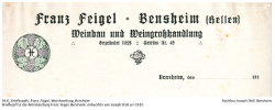 Briefkopf "Weingroßhandel und Weinbau Franz Feigel, Bensheim (Hessen), gegründet 1828, Telefon Nr. 45", gestaltet von Joseph Stoll, um 1910. Anm.: Franz Jakob Feigel ( 22. April 1816 in Bensheim;  5. November 1858 ebenda) war ein hessischer Weinhändler und Politiker und Abgeordneter der 2. Kammer der Landstände des Großherzogtums Hessen.